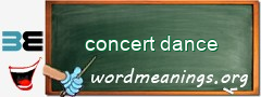 WordMeaning blackboard for concert dance